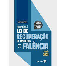Livro Comentários a Lei de Recuperação de Empresas e Falência - Sacramone - Saraiva