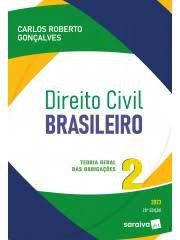 Livro Direito Civil Brasileiro: Teoria Geral das Obrigações Vol 2