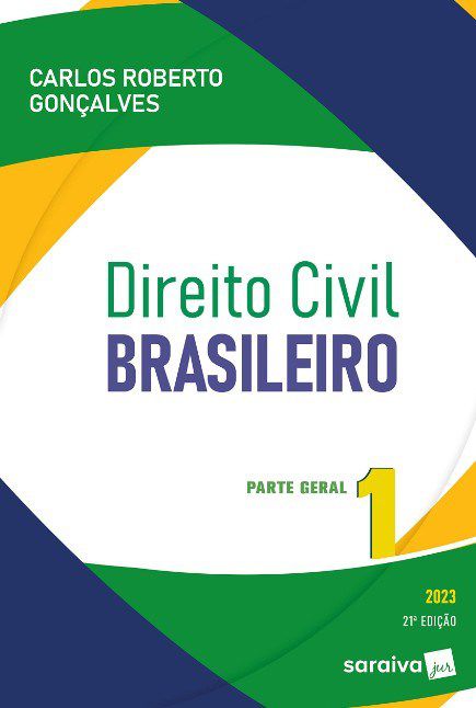 Livro Direito Civil Brasileiro: Parte Geral - Vol. 1 - Goncalves - Saraiva