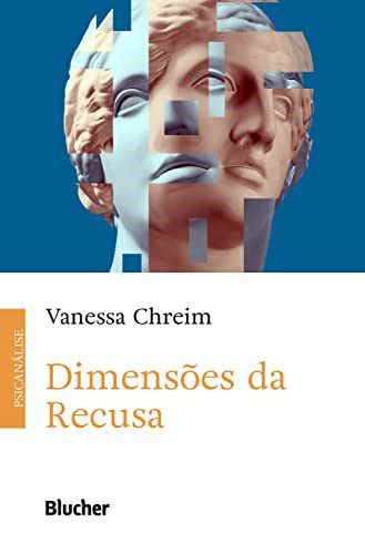 Livro Dimensoes da Recusa - Chreim