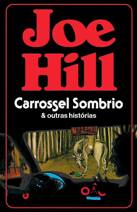 Livro Carrossel Sombio e Outras Historias - Hill