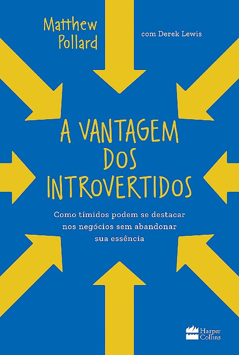 Livro Vantagem dos Introvertidos, A - Pollard, Matthew