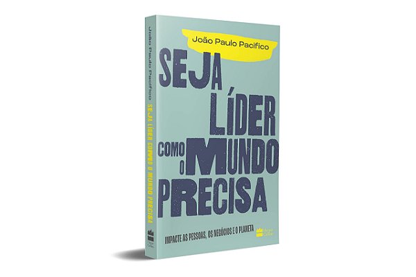Livro Seja Líder Como o Mundo Precisa - Pacifico - Harpercollins