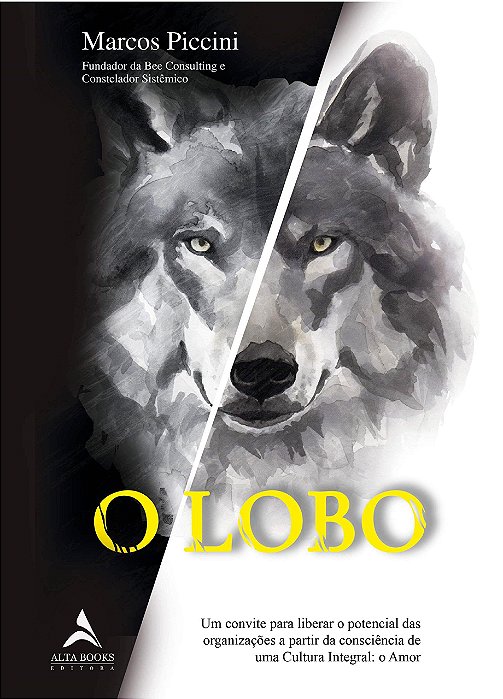 Livro O Lobo - Piccini - Alta Books