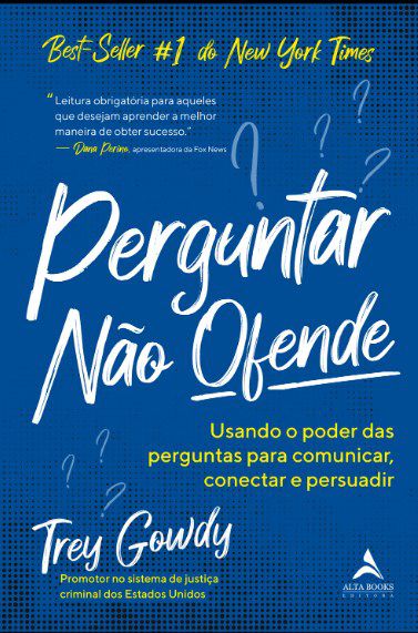 Livro Perguntar não Ofende  Gowdy
