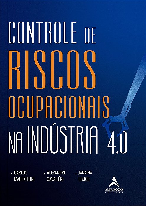 Livro Controle de Riscos Ocupacionais Na Industria 4.0 - Mariottoni/cavalieri