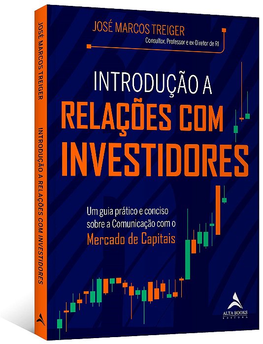 Livro Introducao a Relacoes com Investidores: Um Guia Pratico e Conciso sobre a C - Treiger