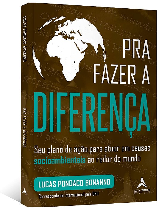 Livro Pra Fazer a Diferenca: Seu Plano de Acao para Atuar em Causas Sociambientai - Bonanno