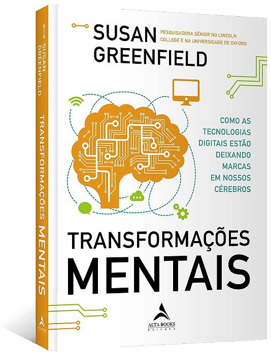 Livro Transformações Mentais: Como as Tecnologias Digitais Estao Deixando Marcas - Greenfield - Alta