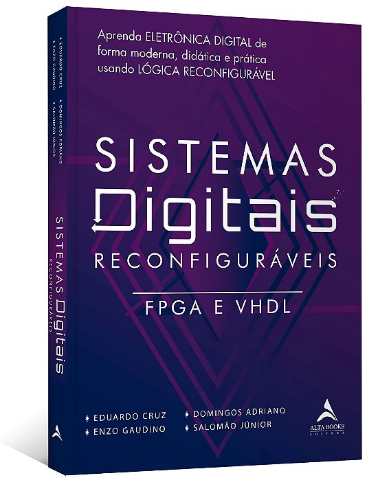 Livro Sistemas Digitais Reconfiguraveis - Fpga e Vhdl - Alta Books