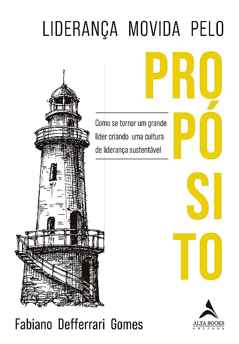 Livro Lideranca Movida Pelo Proposito - Gomes