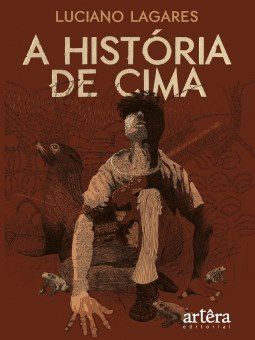 Livro Historia de Cima, A - Lagares