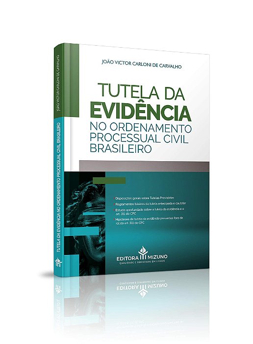 Livro Tutela da Evidencia No Ordenamento Processual Civil Brasileiro - Joao Victor Carloni