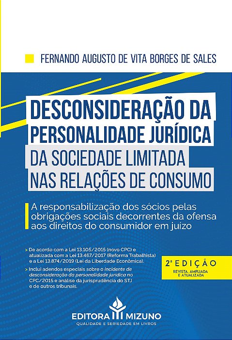 Livro Desconsideração da Personalidade Jurídica da Sociedade Limitada Nas Relaçõe - Sales, Fernando Augu