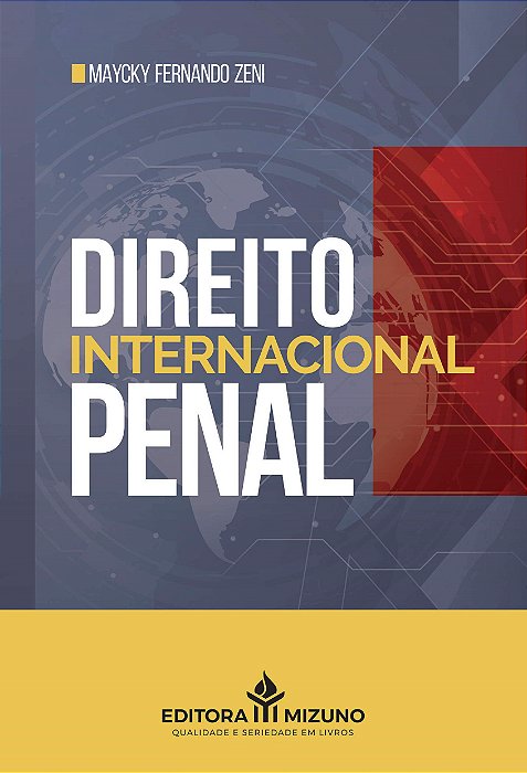 Livro Direito Internacional Penal - Zeni - Jh Mizuno