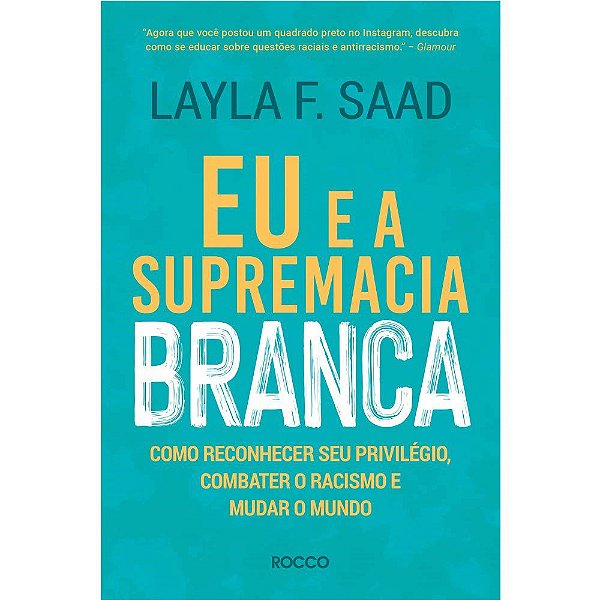 Livro Eu e a Supremacia Branca - Saad