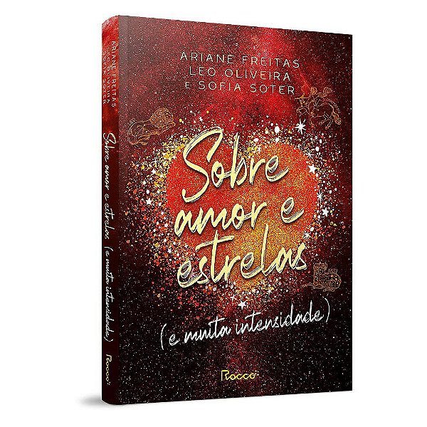 Livro Sobre Amor e Estrelas (e Muita Intensidade) - Freitas/ Oliveira/so
