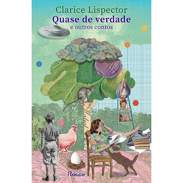 Livro Quase de Verdade e Outros Contos - Lispector