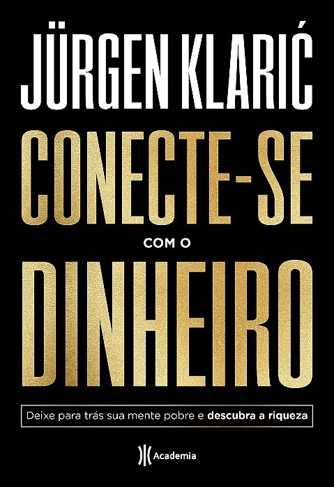 Livro Conecte-se com o Dinheiro - Klaric - Academia