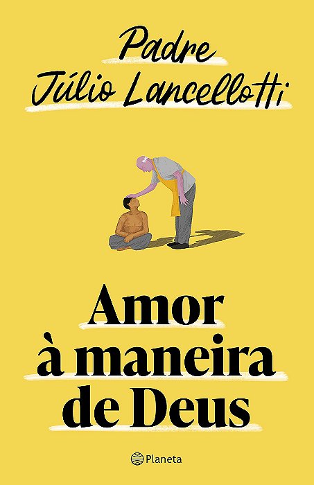 Livro Amor a Maneira de Deus - Lancellotti