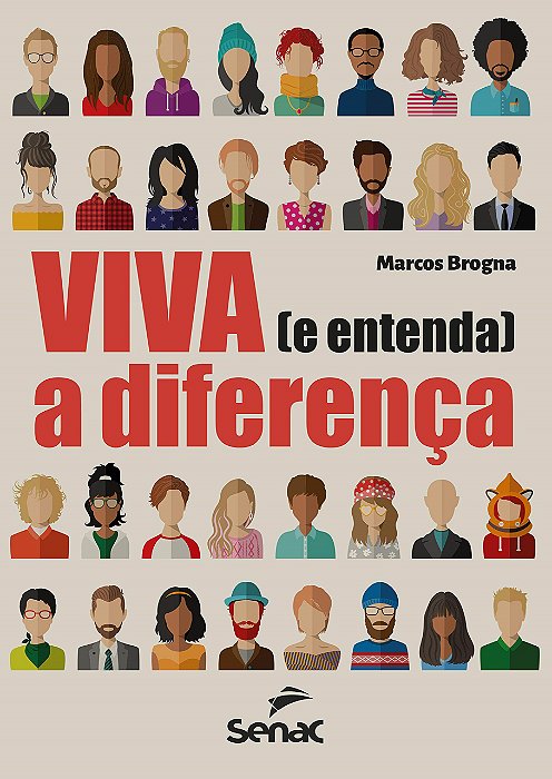 Livro Viva ( e Entenda ) a Diferenca - Brogna