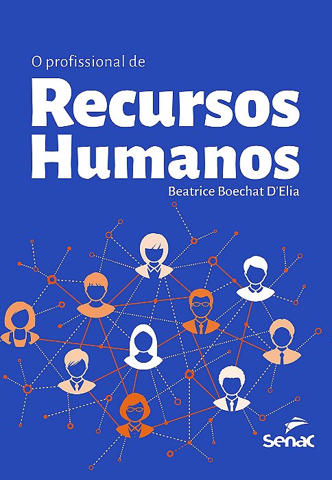 Livro Profissional de Recursos Humanos, O - Beatrice Boechat d E