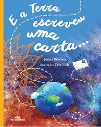 Livro E a Terra Escreveu Uma Carta