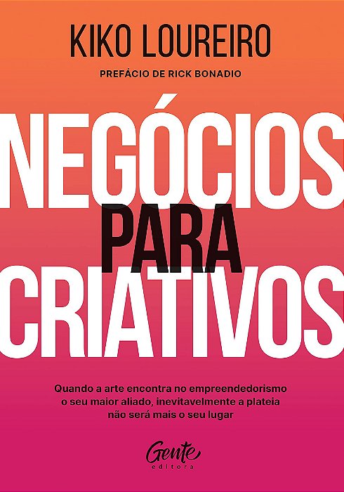 Livro Negócios para Criativos - Loureiro