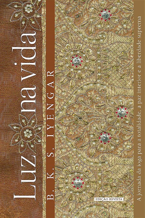 Livro Luz Na Vida - Ed. Revista - Iyengar - Summus