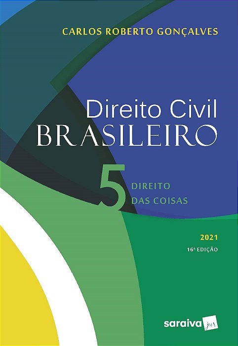 Livro Direito Civil Brasileiro: Direito das Coisas - Vol.5 - Goncalves