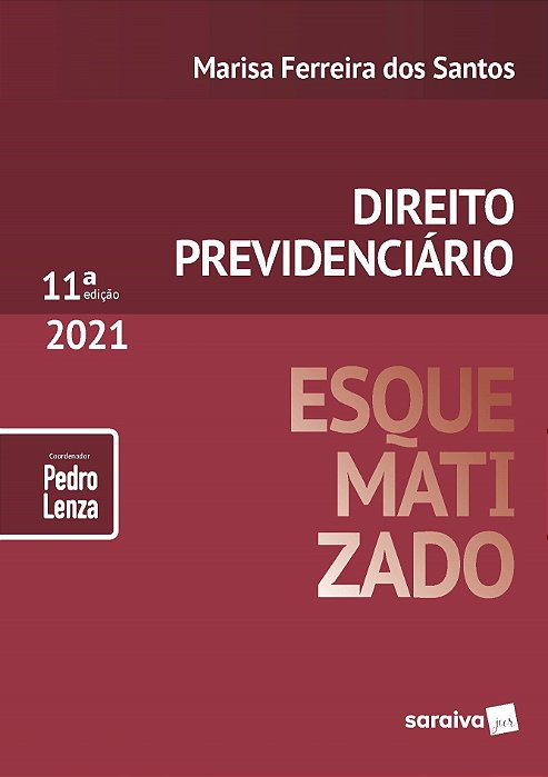 Livro Direito Previdenciario Esquematizado - 11ed/21 - Santos