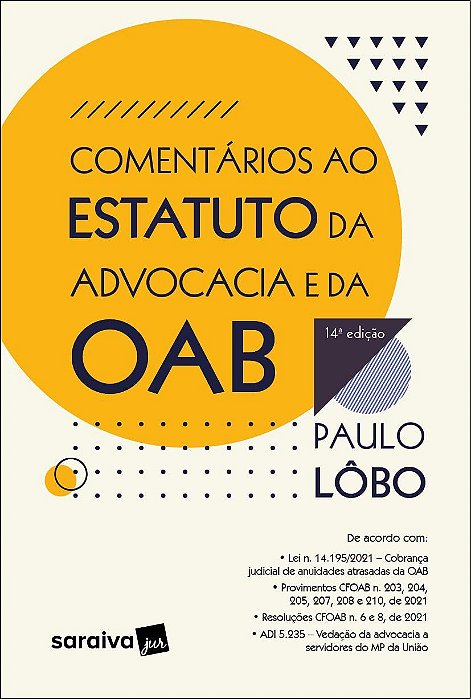 Livro Comentários ao Estatuto da Advocacia e da Oab - Lobo - Saraiva
