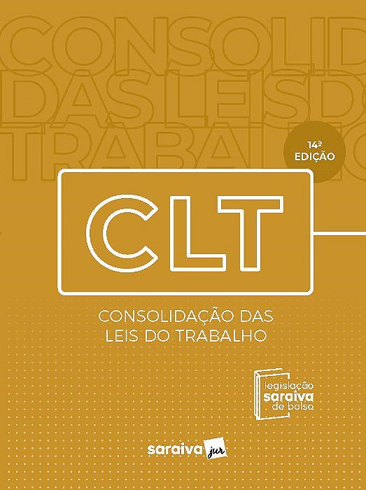 Livro Legislacao Saraiva de Bolso - Clt - Consolidacao das Leis de Trabalho - Saraiva Juridico