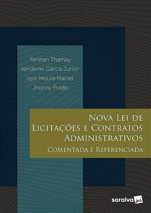Livro Nova Lei de Licitações e Contratos Administrativos Comentada - Thamay - Saraiva