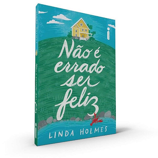 Livro Nao e Errado Ser Feliz - Linda Holmes