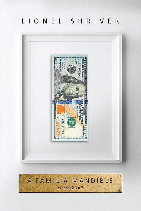 Livro Familia Mandible, a : 2029 - 2047 - Lionel Shriver