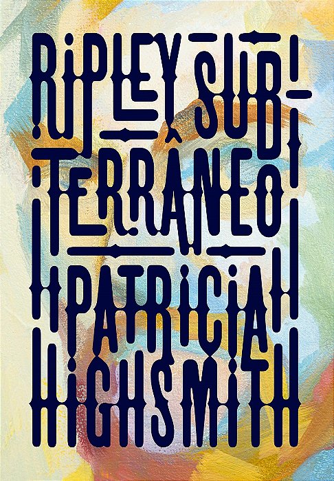 Livro Ripley Subterraneo - Highsmith