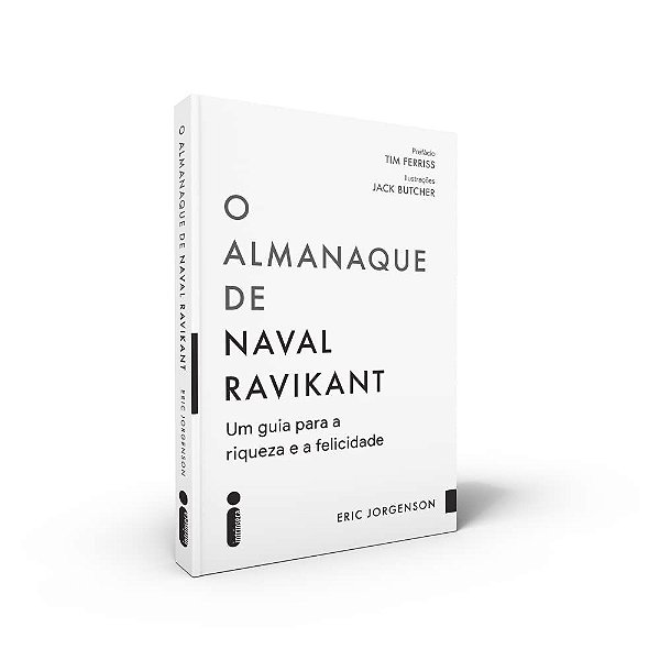 Livro Almanaque de Naval Ravikant, O: Um Guia para a Riqueza e a Felicidade - Jorgenson