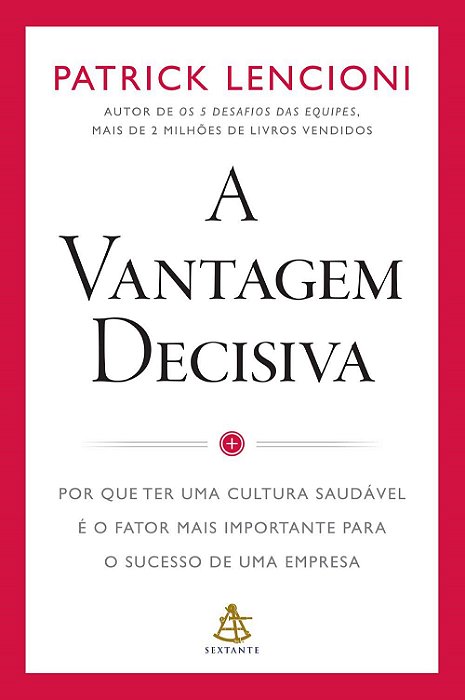 Livro Vantagem Decisiva, A - Lencioni