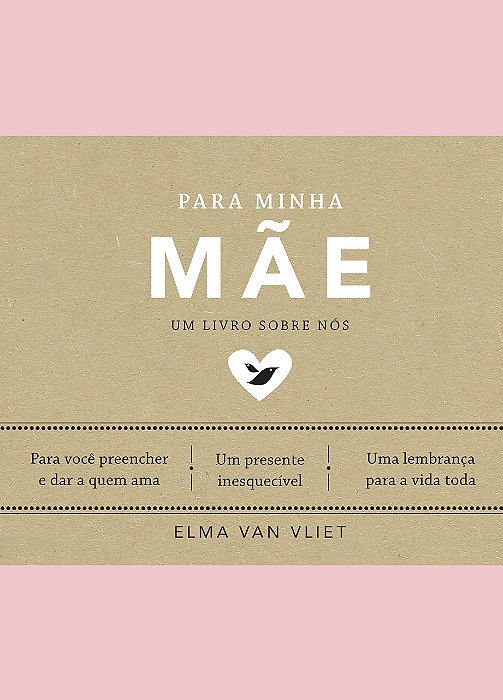 Livro Para Minha Mãe - Van Vliet