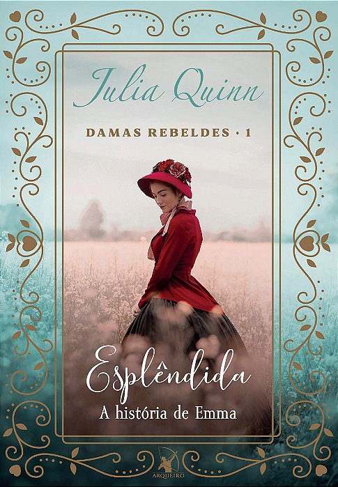 Livro Esplendida - Trilogia Damas Rebeldes     1 - Quinn