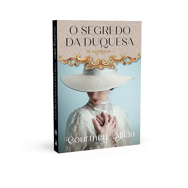 Livro Segredo da Duquesa, O: os Excentricos  1 - Milan