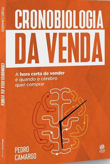 Livro Cronobiologia da Venda - Camargo - Astral Cultural
