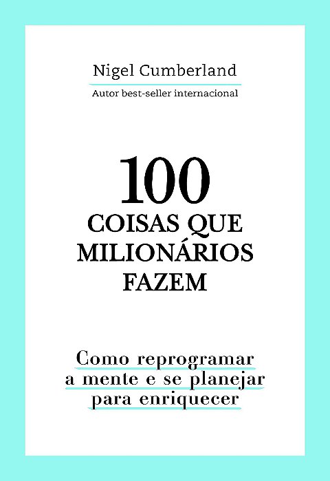 Livro 100 Coisas Que Milionários Fazem