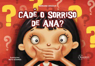 Livro Cade o Sorriso de ana - Araujo
