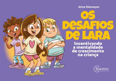 Livro Desafios de Lara, Os: Incentivando a Mentalidade de Crescimento Na Crianca - Niemeyer