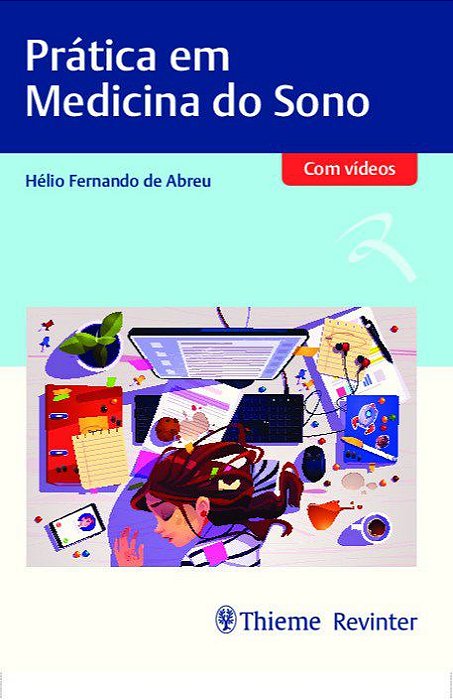 Livro Pratica em Medicina do Sono - Abreu