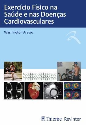 Livro Exercicio Fisico Na Saude e Nas Doencas Cardiovasculares - Araujo