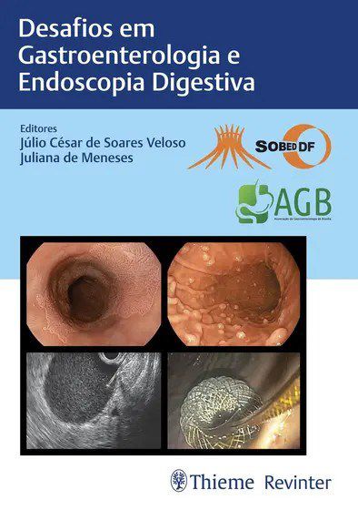 Livro Desafios em Gastroenterologia e Endoscopia Digestiva SOBED