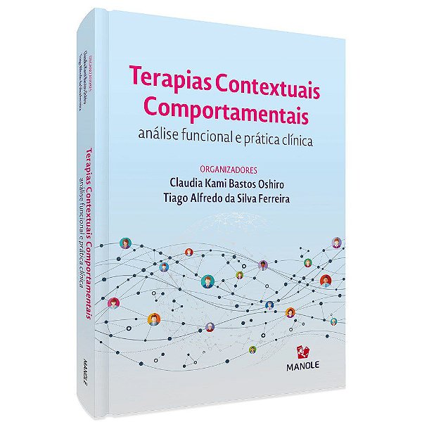 Livro Terapias Contextuais Comportamentais - Oshiro - Manole